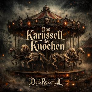 Das Karussell der Knochen