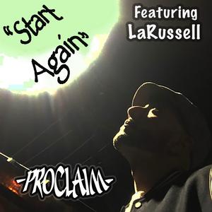 Start Again (feat. LaRussell)