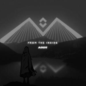 from the inside