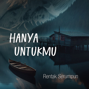 Hanya Untukmu