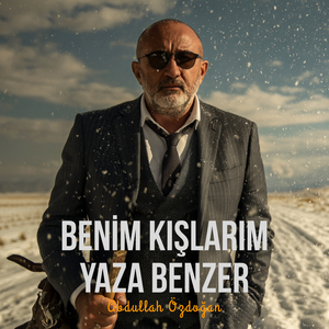 Benim Kışlarım Yaza Benzer (2025)