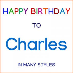 Happy Birthday To Charles - Hard Rock