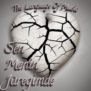 Sen Menin Jüregimde