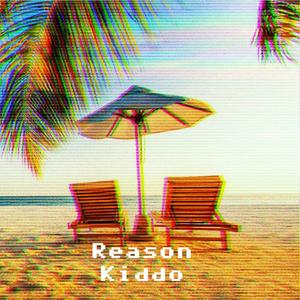 REASON (写这首歌唯一的原因就是希望你喜欢)
