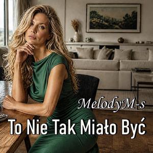 To Nie Tak Miało Być