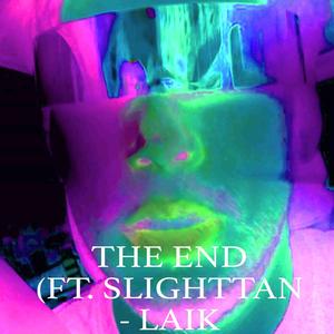 The End (feat. SlightTan)