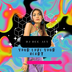 Your Love Your Heart