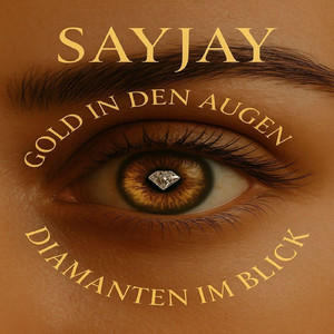 Gold in den Augen, Diamanten im Blick.