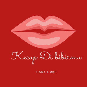 Kecup Di Bibirmu