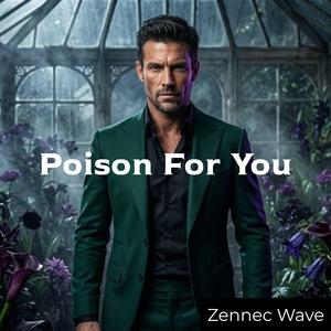 Poison For You