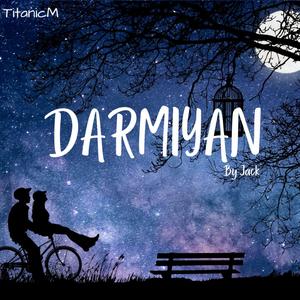 DARMIYAN