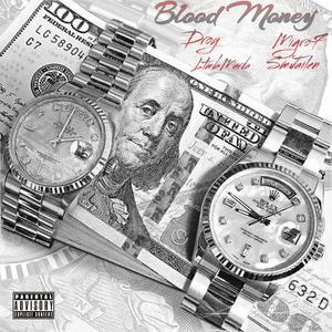 Blood Money (feat. Migro7, LtmbMurda & SmJailen)