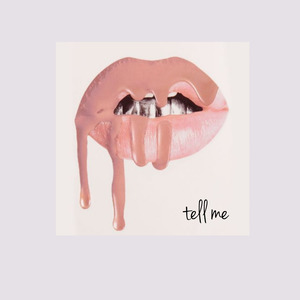 Tell Me