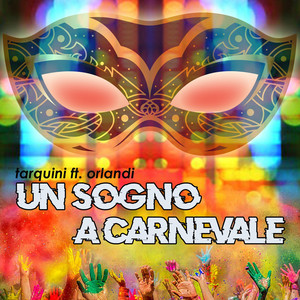 Un sogno a carnevale (Tarquini Original Extended)