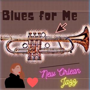 Blues for Me