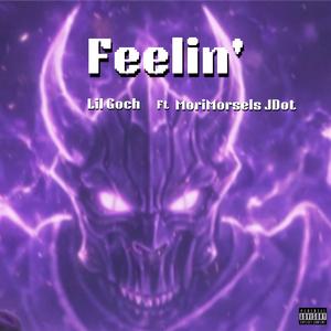 Feelin'