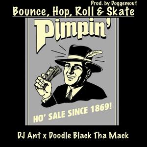 Boune, Hop, Roll & Skate (feat. Doodle Black Tha Mack)
