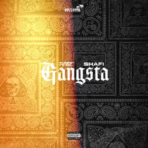 Gangsta (feat. Shafi)