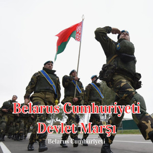 Belarus Cumhuriyeti Devlet Marşı