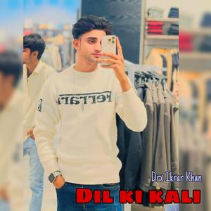 Dil ki kali