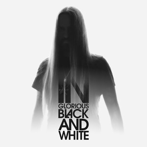 In Glorious Black and White