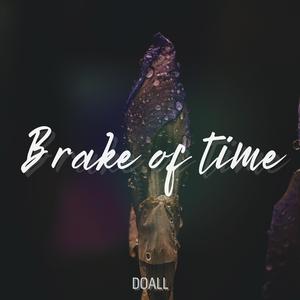 Brake of time
