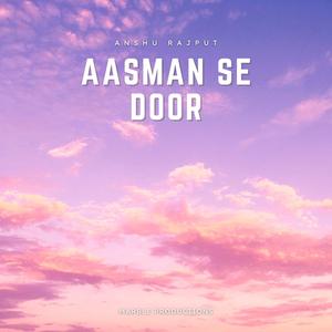 Aasman Se Door