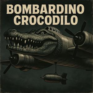BOMBARDINO CROCODILO FUNK