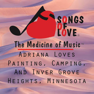 Adriana Loves Painting, Camping, and Inver Grove Heights, Minnesota