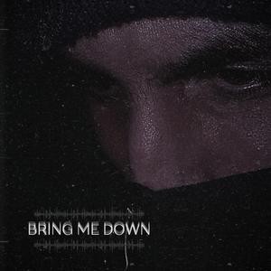 Bring Me Down (Demo)