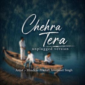 Chehra Tera (feat. Kita9 & Lovepreet Singh) (Unplugged version )