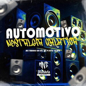 Automotivo Nostalgia Galática