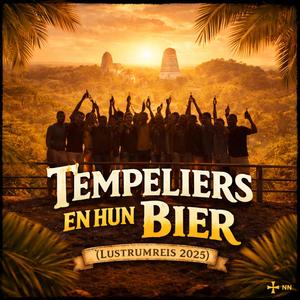 Tempeliers en hun Bier (Lustrumreis 2025)