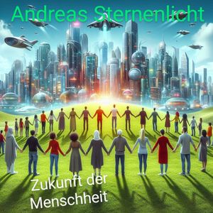 Zukunft der Menschheit (Single Edit)