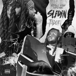 Slidin (feat. Tadoe)