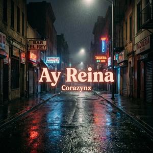 Ay Reina