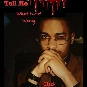 Tell Me (feat. CJack, Andrea Moore, Natasha Leonard & Aisha Landers)