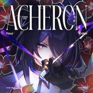 Your Color (From "Honkai: Star Rail") (Acheron Theme)