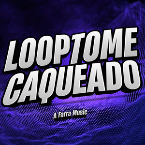 Loop Tome Caqueado