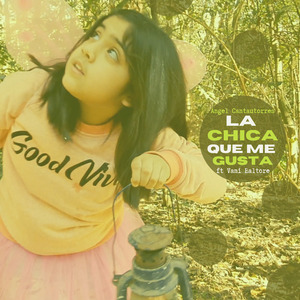 La Chica Que Me Gusta