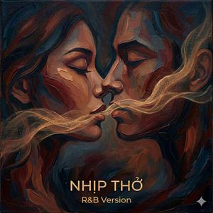 Nhịp Thở (R&B Version)