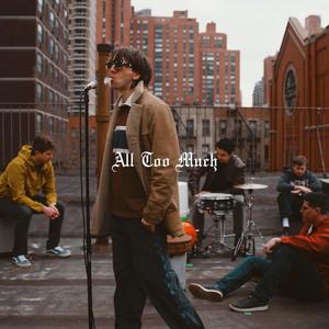 All Too Much