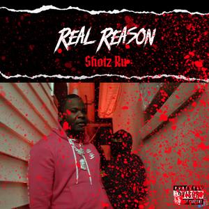Shotz Ru (Real Reason)