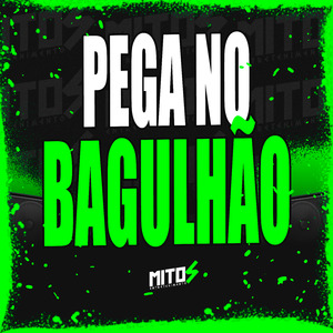 Pega No Bagulhão