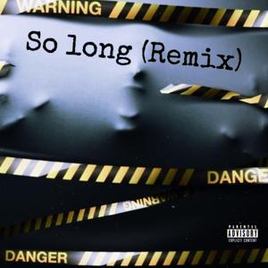 So Long (feat. RT4) (A-Mix)