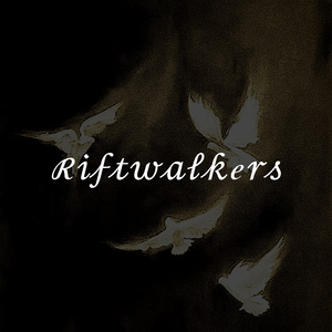 RIFTWALKERS