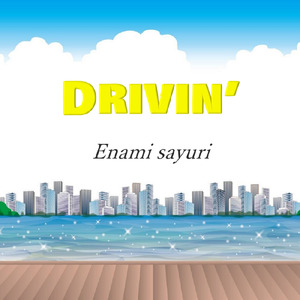 DRIVIN' (feat. mai)
