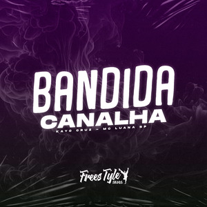 Bandida Canalha
