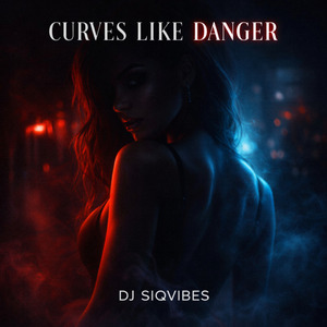 Curves Like Danger
