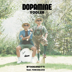 Dopamine (Yodel General Edit)